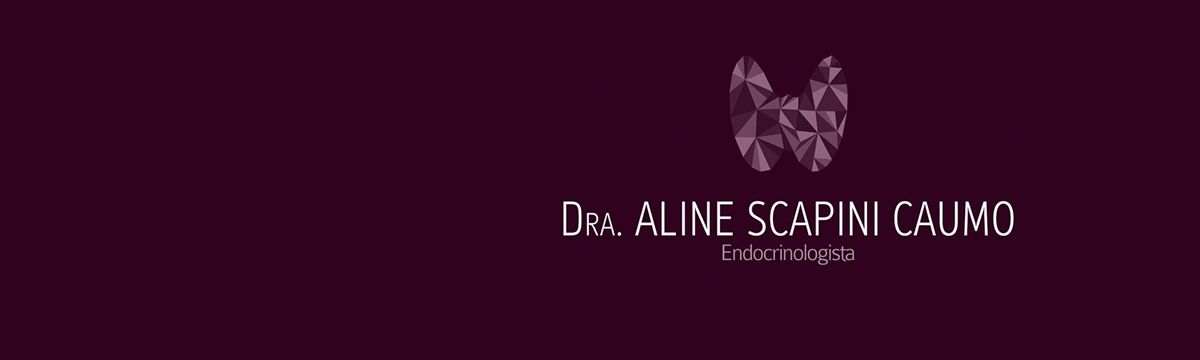 Banner Dra. Aline Scapini Caumo – Endocrinologista