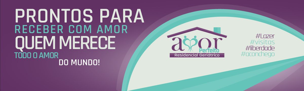 Banner Amor Perfeito – Residencial Geriátrico