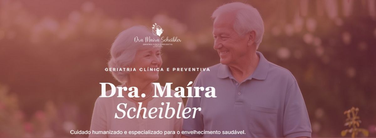 Drª Maíra Scheibler - Geriatra